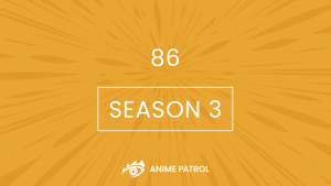 86 Season 3 Release Date